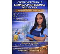 Cómo Empezar en la Limpieza Profesional desde Cero