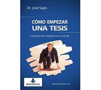 Cómo empezar una tesis: Tu proyecto de investigación en un solo día