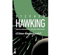 ¿Cómo Empezó Todo?: Breves Respuestas, Grandes Preguntas / How Did It All Begin? Brief Answers to the Big Questions