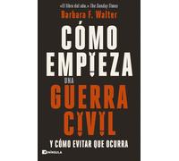 Cómo empieza una guerra civil: y cómo evitar que ocurra (PENINSULA)