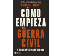 Cómo Empieza Una Guerra Civil