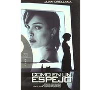 Como en un espejo: Drama humano y sentido religioso en el cine contemporáneo (Ensayo)