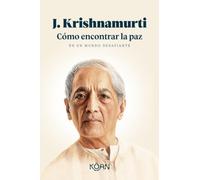 Cómo encontrar la paz en un mundo desafiante