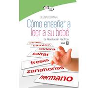 Como Enseñar A Leer A Su Bebe: La Revolucion Pacifica
