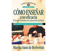 Cómo Enseñar Con Eficacia