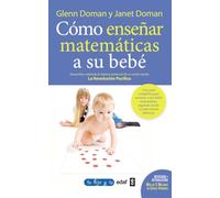 Como Enseñar Matematicas A Su Bebe (Tu hijo y tú)