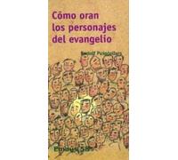 Como Eran Los Personajes Del Evangelio