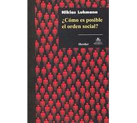 Cómo es posible el orden social? (fuera de colección)