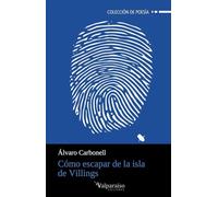 Cómo escapar de la isla de Villings | Álvaro Carbonell