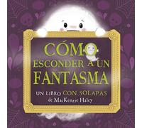 Cómo esconder a un fantasma (Picarona)