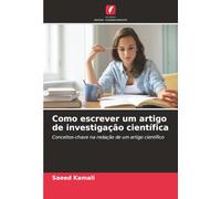 Como escrever um artigo de investigação científica: Conceitos-chave na redação de um artigo científico