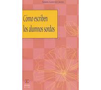 Cómo Escriben Los Alumnos Sordos