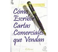 Como Escribir Cartas Comerciales Que Ven (FONDO)