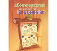 ¿Cómo Estamos a Salvo En La Escuela? (Fácil de Leer / Easy to Read)