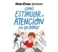 Cómo estimular la atención en los niños