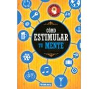 Como Estimular Tu Mente