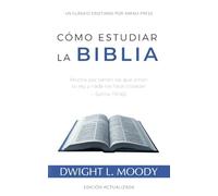 Cómo Estudiar la Biblia: Mucha paz tienen los que aman tu ley, y nada los hace tropezar - Salmo 119:165 [Actualizado y anotado]