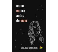 Como eu era antes de viver: Isso não é um romance (GABEVERSO)