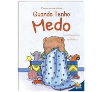COMO EU ME SINTO: QUANDO TENHO MEDO