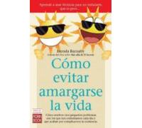 como evitar amargarse la vida