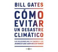 Cómo Evitar Un Desastre Climático