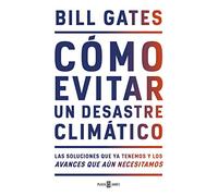 Cómo Evitar Un Desastre Climático