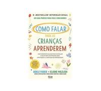 COMO FALAR PARA AS CRIANÇAS APRENDEREM