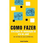 Como fazer - Avaliação de graduação de Kyu no Judô no sistema de Ligas Esportivas