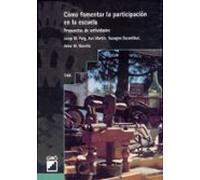 Como Fomentar La Participacion En La Escuela: Propuestas De Activ Idad