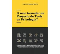 ¿Cómo formular un proyecto de tesis en psicología?