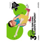 ¿Cómo funciona el cuerpo humano? Nivel 3 (Preparados, listos... ¡ya!)