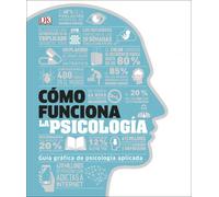Cómo funciona la psicología. | Aa. Vv.