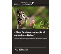 ¿Cómo funciona realmente el aprendizaje lúdico?: Prototipo de un juego educativo sobre el mundo de los insectos