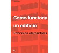 Cómo funciona un edificio: Principios elementales (MONOGRAFIAS)
