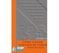 CÓMO GANAR TORNEOS DE PÓKER DE MANO EN MANO. VOL. III Tapa blanda - 15 junio 2015 (SIN COLECCION)