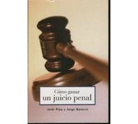 Como Ganar Un Juicio Penal