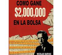 Como Gane $2,000,000 En La Bolsa