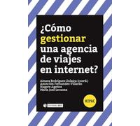 Cómo gestionar una agencia de viajes en internet?: s/n (H2PAC)