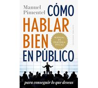 Como Hablar Bien En Publico Para Conseguir Lo Que Deseas