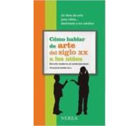 Como Hablar De Arte Del Siglo Xx A Los Niños