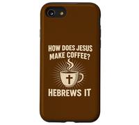 Cómo Hace Jesús café Hebreos Humor Cristiano Juego de Palabras Carcasa para iPhone SE (2020) / 7/8