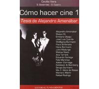 Cómo hacer cine 1: Tesis, de Alejandro Amenábar: 130 (Arte / Cine)