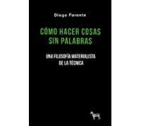 Cómo Hacer Cosas Sin Palabras