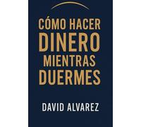 Como hacer dinero mientras duermes