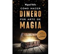 Cómo Hacer Dinero Por Arte de Magia / Making Money by Magic
