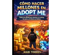CÓMO HACER MILLONES EN ADOPT ME