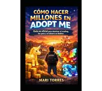CÓMO HACER MILLONES EN ADOPT ME