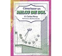 Como hacer un reloj de sol: 8 (La aventura de aprender)