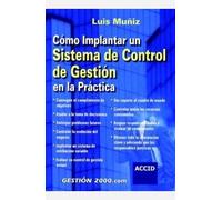Cómo implantar un sistema de control de gestión en la práctica (ACCID)
