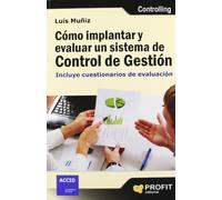 Como Implantar Y Evaluar Un Sistema De Control De Gestion